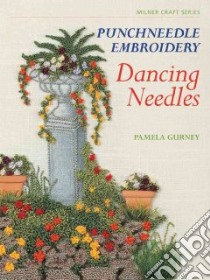 Punchneedle Embroidery libro in lingua di Gurney Pamela