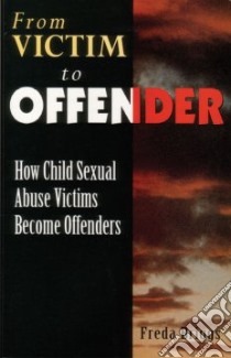 From Victim to Offender libro in lingua di Briggs Freda (EDT)