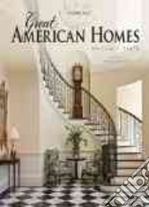 Great American Homes libro in lingua di Baker William T., Lockhart James R. (PHT)