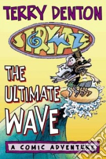 The Ultimate Wave libro in lingua di Denton Terry