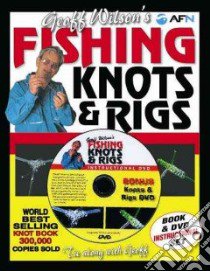 Geoff Wilson's Fishing Knots & Rigs libro in lingua di Wilson Geoff, Classon Bill (EDT)