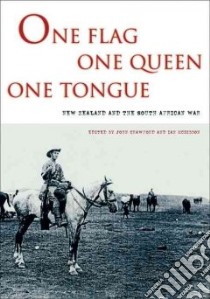 One Flag, One Queen, One Tongue libro in lingua di Crawford John (EDT), McGibbon Ian (EDT)