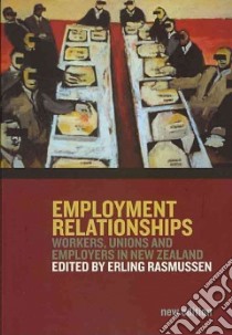 Employment Relationships libro in lingua di Rasmussen Erling (EDT)