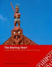The Beating Heart libro in lingua di O'malley Vincent, Armstrong David