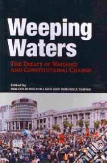 Weeping Waters libro in lingua di Mulholland Malcolm (EDT), Tawhai Veronica (EDT)