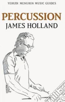 Percussion libro in lingua di Holland James
