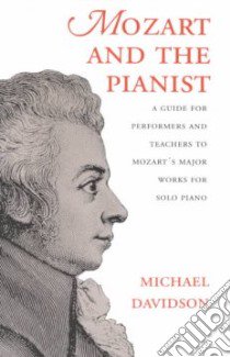 Mozart and the Pianist libro in lingua di Davidson Michael