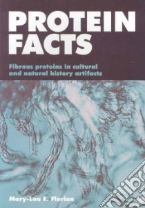 Protein Facts libro in lingua di Florian Mary-Lou E.