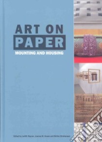 Art on Paper libro in lingua di Rayner Judith (EDT), Kosek Joanna M. (EDT), Christensen Birthe (EDT)