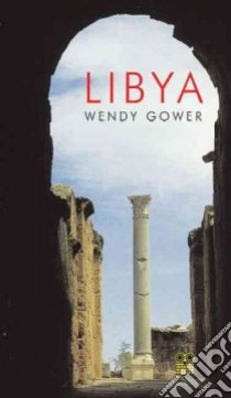 Libya libro in lingua di Gower Wendy