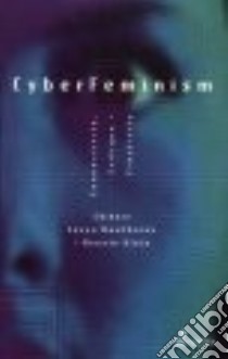 Cyber Feminism libro in lingua di Hawthorne Susan (EDT), Klein Renate (EDT)