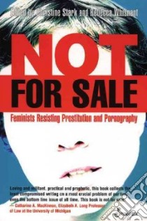 Not for Sale libro in lingua di Whisnant Rebecca (EDT), Stark Christine (EDT)