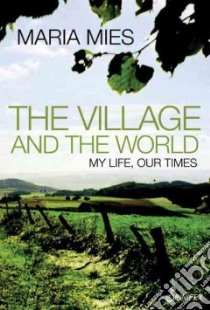 The Village and the World libro in lingua di Mies Maria, Ferretti-Theilig Madeline (TRN)