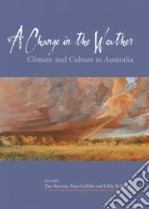 A Change in the Weather libro in lingua di Sherratt Tim (EDT), Griffiths Tom (EDT), Robin Libby (EDT)