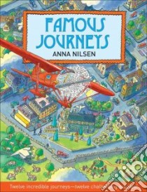 Famous Journeys libro in lingua di Nilsen Anna
