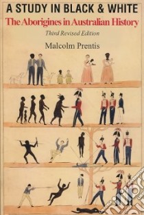 A Study in Black and White libro in lingua di Prentis Malcolm D.