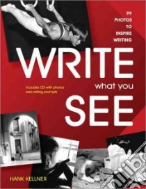 Write What You See libro in lingua di Kellner Hank