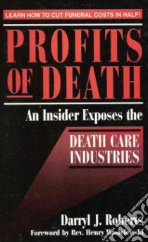 Profits of Death libro in lingua di Roberts Darryl J.