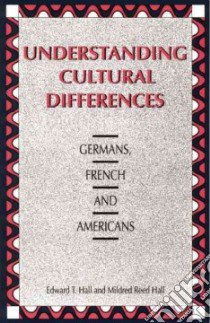 Understanding Cultural Differences libro in lingua di Hall Edward Twitchell