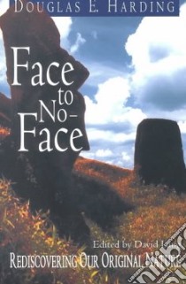Face to No-Face libro in lingua di Harding Douglas E., Lang David (EDT), Lang David