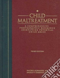 Child Maltreatment libro in lingua di Giardino Angelo P. M.D. Ph.D., Alexander Randell M.d. Ph.d. F.a.a.p