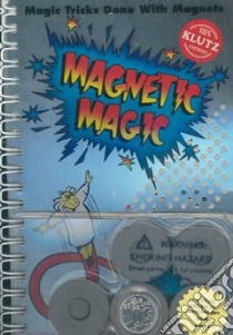 Magnetic Magic libro in lingua di Doherty Paul, Cassidy John