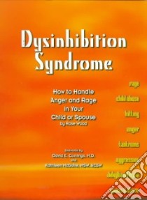 Dysinhibition Syndrome libro in lingua di Wood Rose