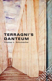 The Terragnis Danteum libro in lingua di Schumacher Thomas L.