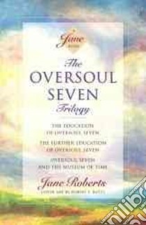 The Oversoul Seven Trilogy libro in lingua di Roberts Jane