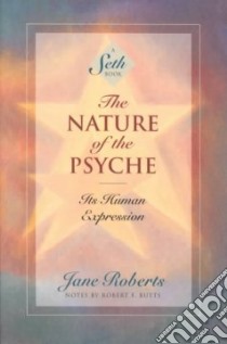The Nature of the Psyche libro in lingua di Roberts Jane