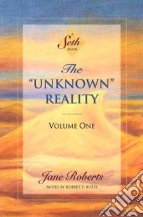 Unknown Reality libro in lingua di Roberts Jane, Butts Robert Freeman