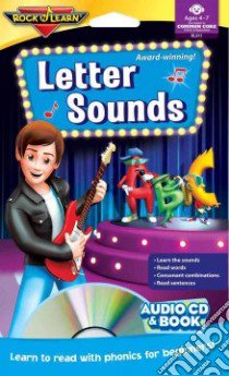 Letter Sounds libro in lingua di Caudle Brad, Caudle Richard, Caudle Melissa, Leikam Eric (NRT), Rand Susan (NRT), Lynn Christy (NRT), Guerra Anthony (ILT)