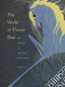 The World of Flower Blue libro in lingua di Cesa Margaret