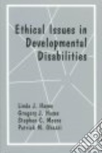Ethical Issues in Developmental Disabilities libro in lingua di Hayes Linda J. (EDT)