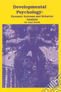 Developmental Psychology libro in lingua di Novak Gary