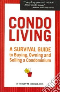 Condo Living libro in lingua di Meisner Robert M.