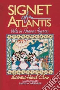 Signet of Atlantis libro in lingua di Clow Barbara Hand, Werneke Angela (ILT)