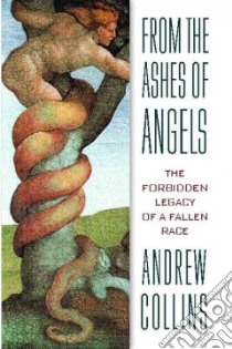 From the Ashes of Angels libro in lingua di Collins Andrew, Ward Richard