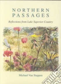 Northern Passages libro in lingua di Van Stappen Michael, Wright Kate (ILT)
