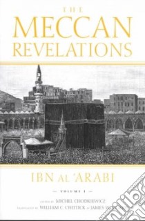 The Meccan Revelations libro in lingua di Ibn Al-Arabi