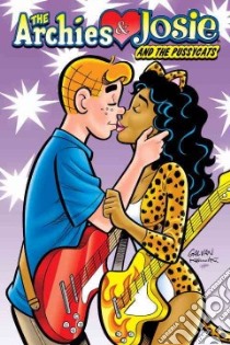 The Archies & Josie and the Pussycats libro in lingua di Parent Dan, Galvan Bill (ILT)