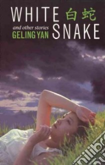 White Snake and Other Stories libro in lingua di Yen Ko-Ling, Walker Lawrence A.