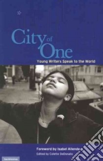 City of One libro in lingua di Dedonato Collete (EDT), Writers Corps, WritersCorps (COR), Allende Isabel (FRW)