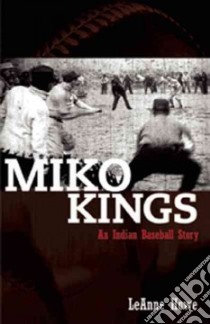 Miko Kings libro in lingua di Howe Leanne