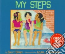 My Steps libro in lingua di Derby Sally, Burrowes Adjoa J. (ILT)