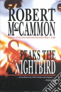 Speaks the Nightbird libro in lingua di McCammon Robert R.