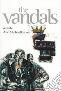 The Vandals libro in lingua di Parker Alan Michael