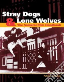 Stray Dogs & Lone Wolves libro in lingua di Galloway Patrick