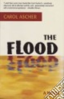 The Flood libro in lingua di Ascher Carol