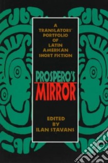 Prospero's Mirror libro in lingua di Stavans Ilan (EDT)